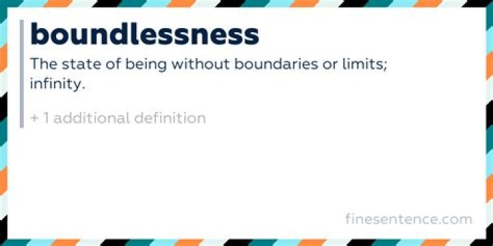 What is the meaning of the word boundlessness?